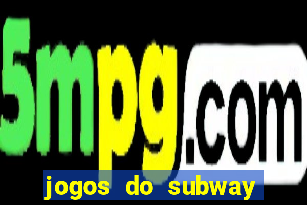 jogos do subway surf para jogar